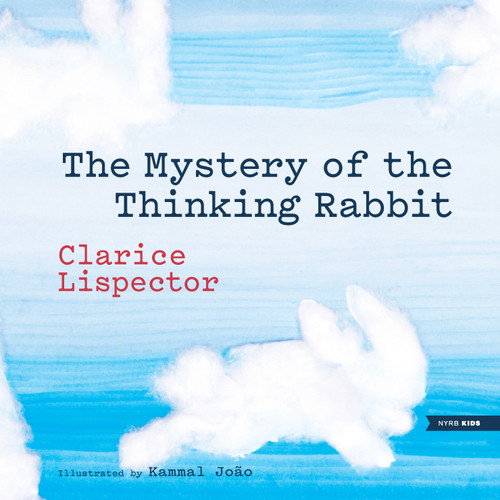 The Mystery of the Thinking Rabbit book cover by Clarice Lispector