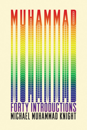 Muhammad: Forty Introductions book cover by Michael Muhammad Knight