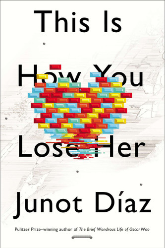 This Is How You Lose Her book cover by Junot Díaz