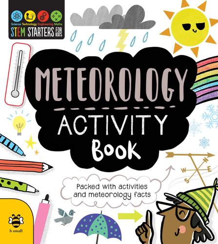 STEM Starters for Kids Meteorology Activity Book: Packed with Activities and Meteorology Facts (STEM Starters for Kids) book cover by Jenny Jacoby