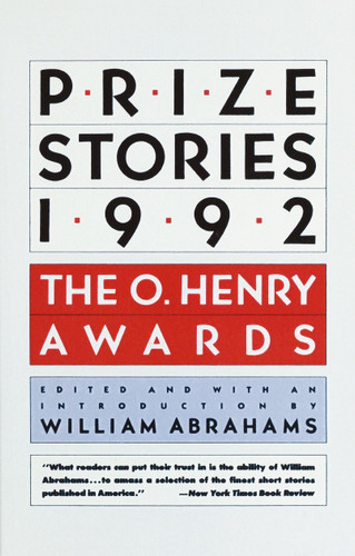 Prize Stories 1992: The O. Henry Awards (The O. Henry Prize Collection) book cover by William Abrahams