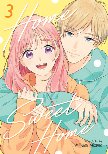 Home Sweet Home Vol. 3 (Home Sweet Home (Manga)) book cover by Minami Mizuno