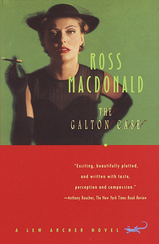 The Galton Case: A Lew Archer Novel (Lew Archer Series) book cover by Ross MacDonald