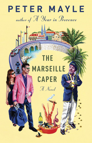 The Marseille Caper (Sam Levitt Capers) book cover by Peter Mayle