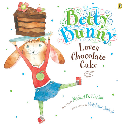 Betty Bunny Loves Chocolate Cake (Betty Bunny) book cover by Michael Kaplan