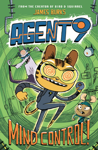 Agent 9: Mind Control! (Agent 9) book cover by James Burks