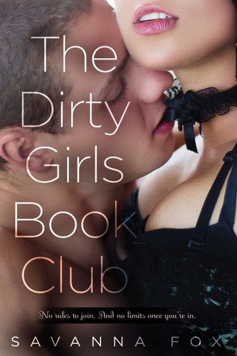 The Dirty Girls Book Club (Dirty Girls Book Club) book cover by Savanna Fox