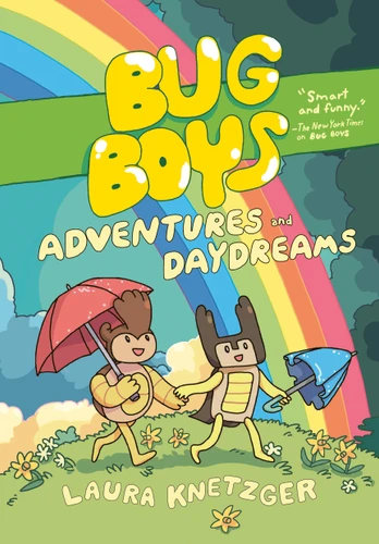 Bug Boys: Adventures and Daydreams: (A Graphic Novel) (Bug Boys) book cover by Laura Knetzger