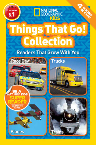 Things That Go! Collection (National Geographic Kids Readers, Levels Pre-Reader & 1): Readers That Grow With You (National Geographic Kids Readers) book cover by National Geographic Kids