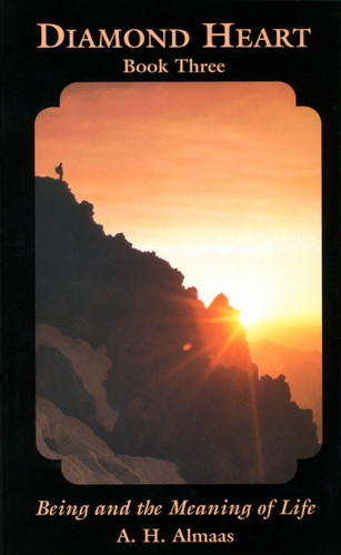 Diamond Heart: Book Three: Being and the Meaning of Life (Diamond Heart) book cover by A. H. Almaas