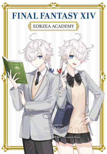 Final Fantasy XIV: Eorzea Academy (Final Fantasy XIV) book cover by Esora Amaichi, FINAL FANTASY XIV Operations Team