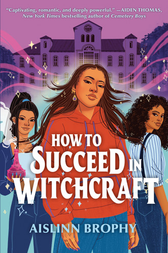 How To Succeed in Witchcraft book cover by Aislinn Brophy