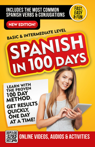 Spanish in 100 Days: A Proven 100-Day Method from Basic to Intermediate Level book cover by Spanish In 100 Days