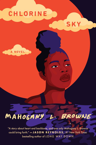 Chlorine Sky book cover by Mahogany L. Browne