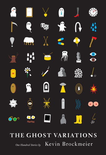 The Ghost Variations: One Hundred Stories book cover by Kevin Brockmeier