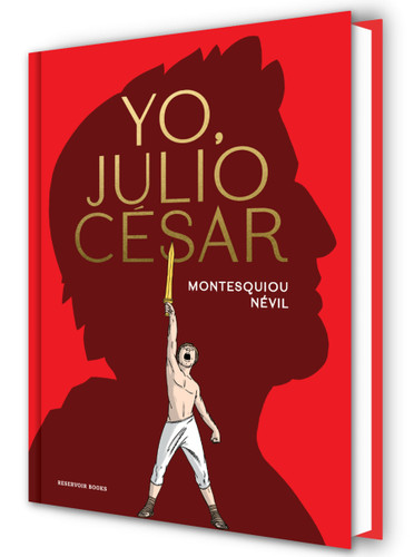 Yo, Julio César / I, Julius Caesar book cover by Montesquiou Névil