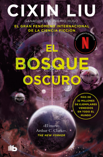 El bosque oscuro / The Dark Forest (EL PROBLEMA DE LOS TRES CUERPOS / THE THREE-BODY PROBLEM SERIES) book cover by Cixin Liu