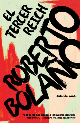 El Tercer Reich / The Third Reich book cover by Roberto Bolaño