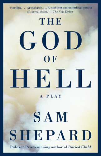 The God of Hell: A Play book cover by Sam Shepard
