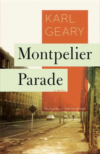 Montpelier Parade: A Novel book cover by Karl Geary