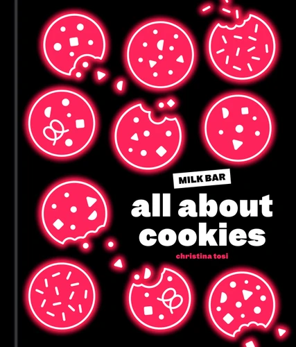 All About Cookies: A Milk Bar Baking Book book cover by Christina Tosi