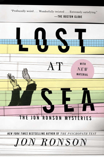 Lost at Sea: The Jon Ronson Mysteries book cover by Jon Ronson