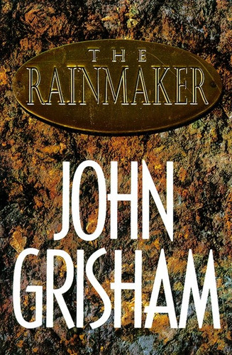 The Rainmaker: A Novel book cover by John Grisham