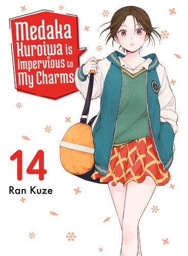 Medaka Kuroiwa Is Impervious to My Charms 14 (Medaka Kuroiwa is Impervious to My Charms) book cover by Ran Kuze