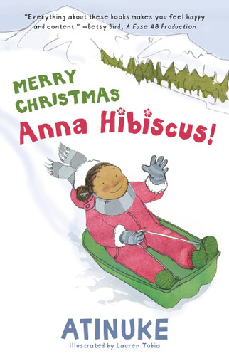 Merry Christmas, Anna Hibiscus! (Anna Hibiscus) book cover by Atinuke