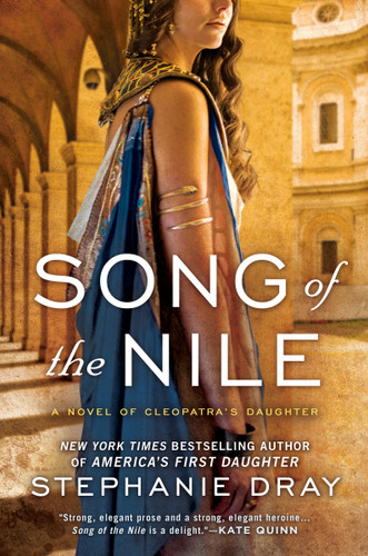 Song of the Nile (Cleopatra's Daughter Trilogy) book cover by Stephanie Dray