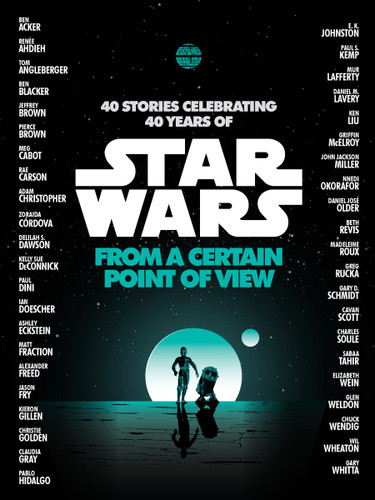 From a Certain Point of View (Star Wars) (Star Wars) book cover by Renée Ahdieh, Meg Cabot, Pierce Brown, Nnedi Okorafor, Sabaa Tahir