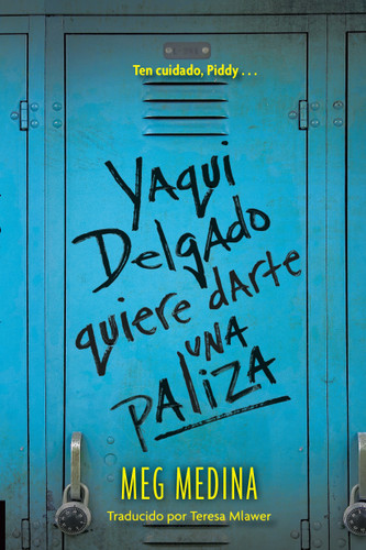 Yaqui Delgado quiere darte una paliza book cover by Meg Medina