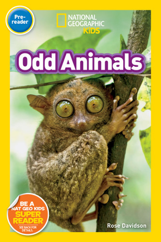 Odd Animals (National Geographic Kids Readers, Pre-Reader) (National Geographic Kids Readers) book cover by Rose Davidson, National Geographic Kids