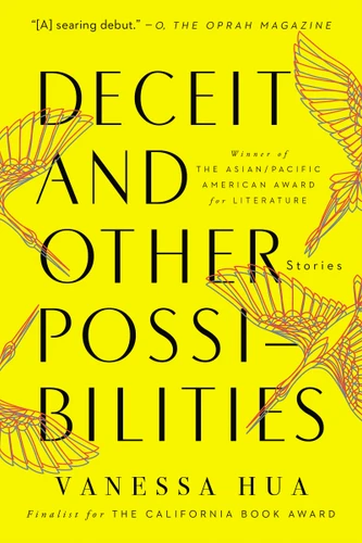 Deceit and Other Possibilities: Stories book cover by Vanessa Hua