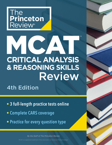 Princeton Review MCAT Critical Analysis and Reasoning Skills Review, 4th Edition: Complete CARS Content Prep + Practice Tests (Graduate School Test Preparation) book cover by The Princeton Review