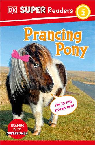 DK Super Readers Level 2 Prancing Pony (DK Super Readers) book cover by DK