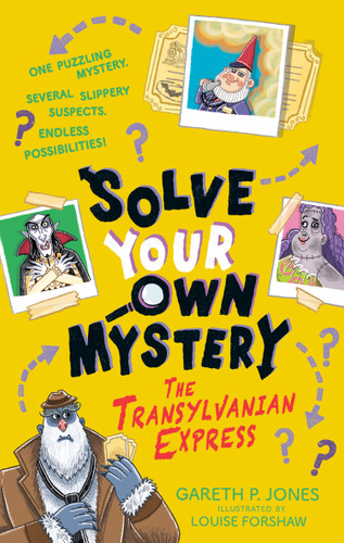 Solve Your Own Mystery: The Transylvanian Express (Solve Your Own Mystery) book cover by Gareth P. Jones