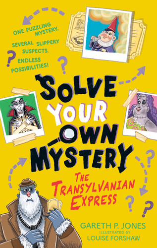 Solve Your Own Mystery: The Transylvanian Express (Solve Your Own Mystery) book cover by Gareth P. Jones