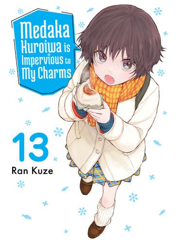 Medaka Kuroiwa Is Impervious to My Charms 13 (Medaka Kuroiwa is Impervious to My Charms) book cover by Ran Kuze