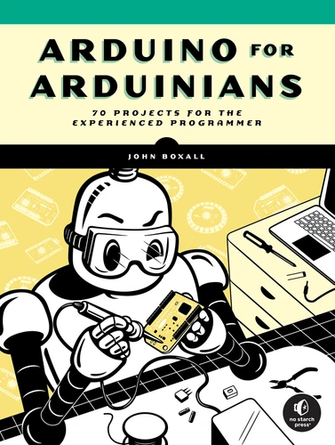 Arduino for Arduinians: 70 Projects for the Experienced Programmer book cover by John Boxall