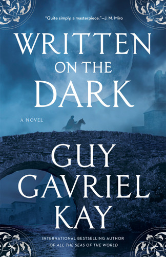 Written on the Dark book cover by Guy Gavriel Kay
