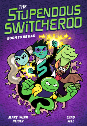 The Stupendous Switcheroo #2: Born to Be Bad (The Stupendous Switcheroo) book cover by Mary Winn Heider, Chad Sell