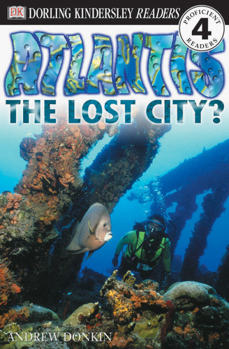 DK Readers L4: Atlantis: The Lost City? (DK Readers Level 4) book cover by Andrew Donkin