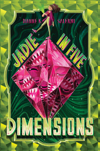 Jadie in Five Dimensions book cover by Dianne K. Salerni
