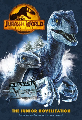 Jurassic World Dominion: The Junior Novelization  (Jurassic World Dominion) book cover by Random House