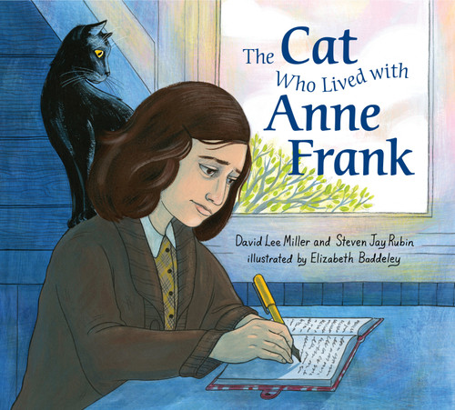 The Cat Who Lived With Anne Frank book cover by David Lee Miller, Steven Jay Rubin
