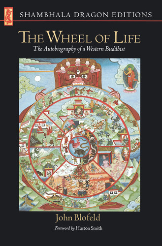 The Wheel of Life: The Autobiography of a Western Buddhist book cover by John Blofeld