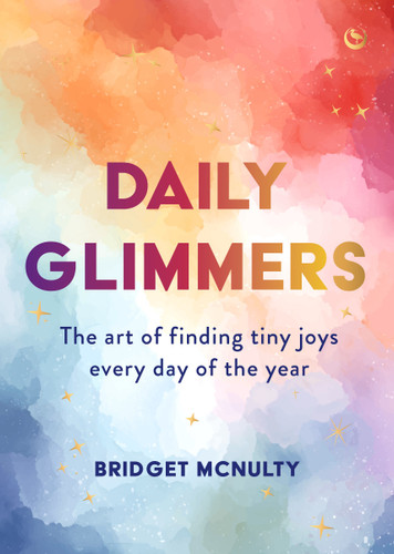Daily Glimmers: The art of finding tiny joys every day of the year book cover by Bridget McNulty