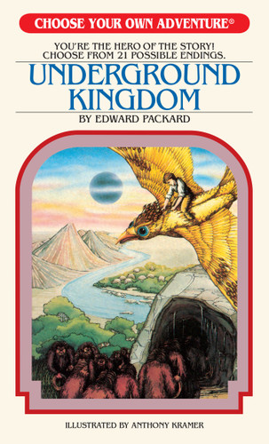 Underground Kingdom (Choose Your Own Adventure Retro Editions) book cover by Edward Packard