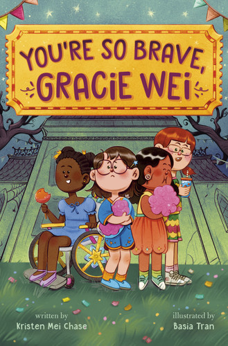 Gracie Wei #3: You're So Brave, Gracie Wei (Gracie Wei) book cover by Kristen Mei Chase